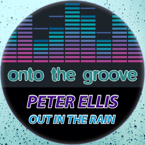 Peter Ellis - Out In The Rain [OTG012]